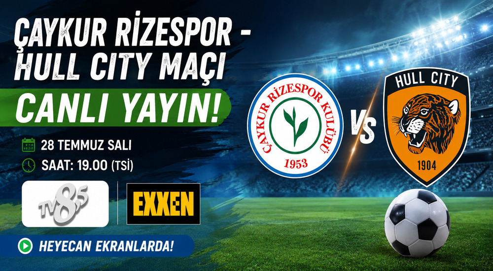 Çaykur Rizespor - Hull City Maçı