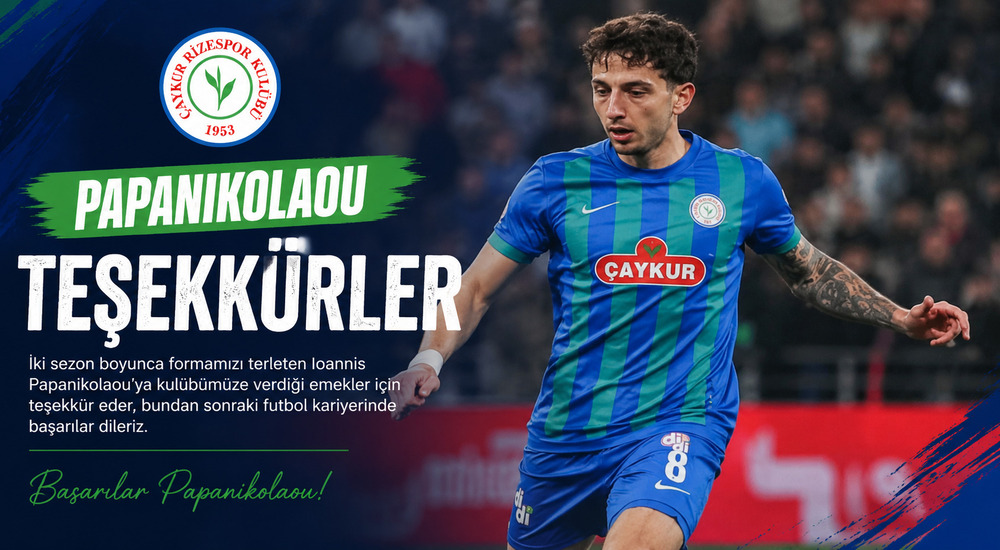 Çaykur Rizespor'a veda mesajı