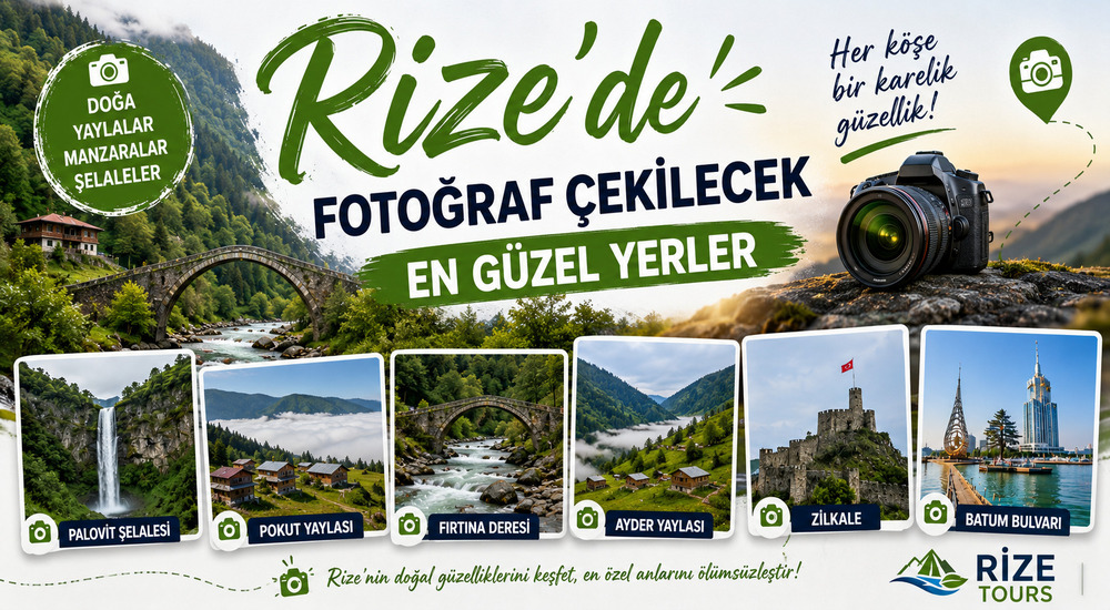 Rize’nin Doğal Fotoğraf Durakları