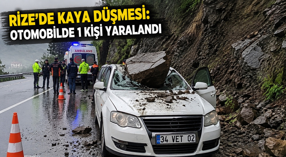 Rize’de Kaya Düşmesi Kazası